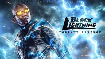 Black Lightning: Tobias's Revenge (2017)