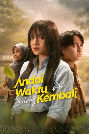 Andai Waktu Bisa Diulang Kembali