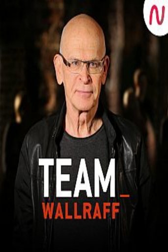 Team Wallraff – Reporter undercover