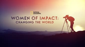 #4 Women of Impact: Changing the World