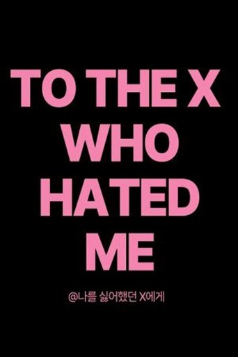 To The X Who Hated Me: Season 2
