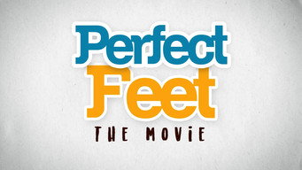 Perfect Feet (2019)
