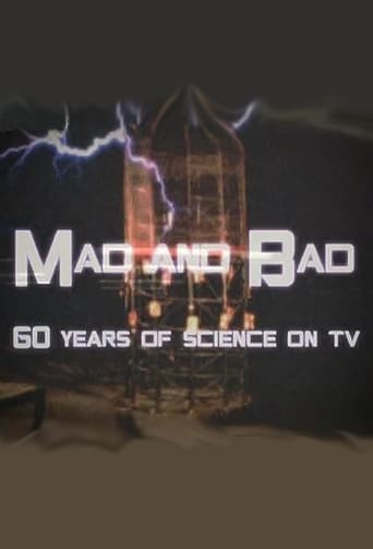 Poster of Mad and Bad: 60 Years of Science on TV