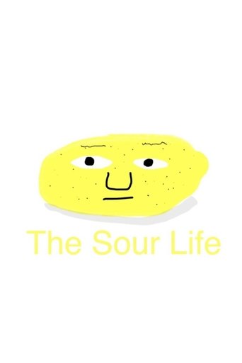 The Sour Life