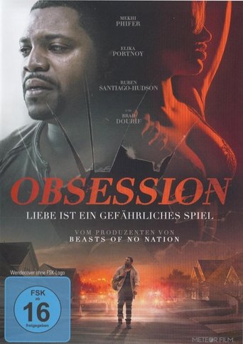 Obsession - Liebe ist ein gefährliches Spiel (2019) - Film | Thriller