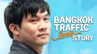 #7 Bangkok Traffic Love Story