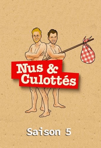 Nus et culottés: Season 5