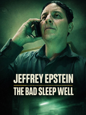 Jeffrey Epstein: The Bad Sleep Well (2026)