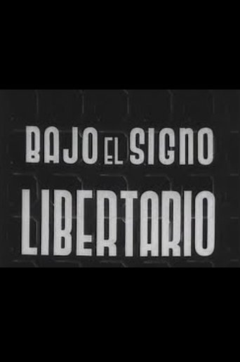 Under the Libertarian Sign (1936) Under the Libertarian Sign (1936)
