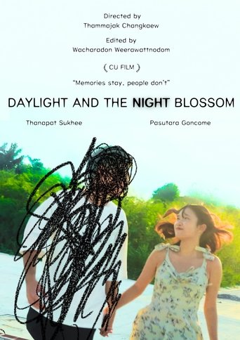 Daylight and The night blossom poster
