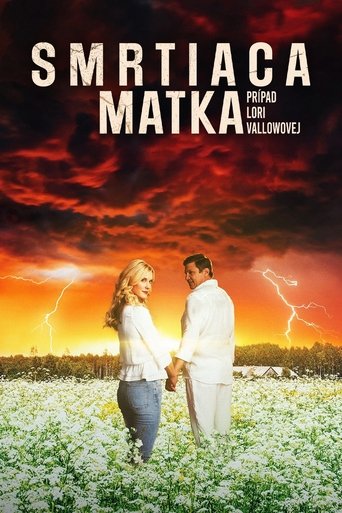 Smrtiaca matka: Prípad Lori Vallowovej