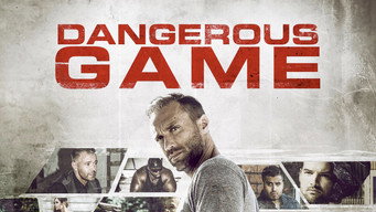 Dangerous Game (2017)