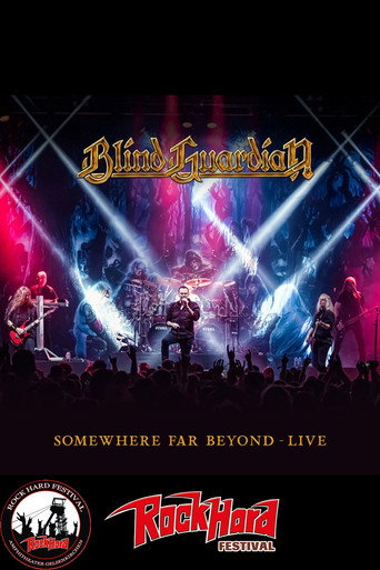 Blind Guardian: Somewhere Far Beyond - Revisited: Live at Rock Hard Festival 2022 Blind Guardian: Somewhere Far Beyond - Revisited: Live at Rock Hard Festival 2022 poster