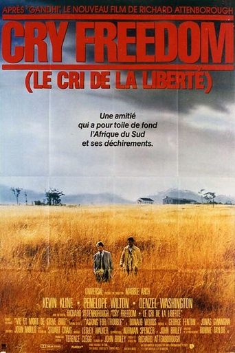 Cry Freedom - Le cri de la liberté en streaming 