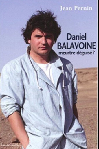 Daniel Balavoine, Un Meurtre Déguisé, Par Jean Pernin poster