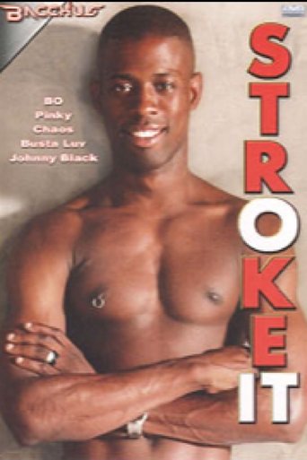 Stroke It (2005)