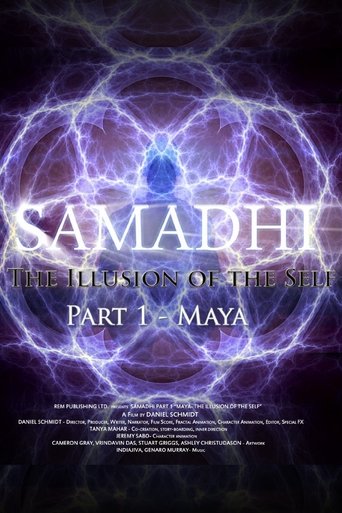 Samadhi Part 1: Maya, the Illusion of the Self (2017) Samadhi Part 1: Maya, the Illusion of the Self (2017)