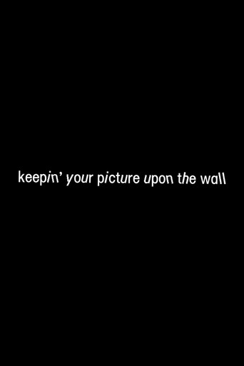 Keepin' Your Picture Upon The Wall