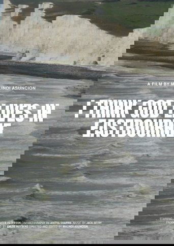 I Think God Lives in Eastbourne