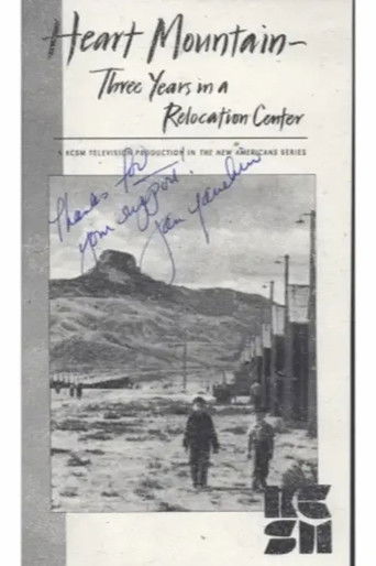 Heart Mountain: Three Years in a Relocation Center (1997)