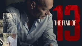 The Fear of 13 (2015)