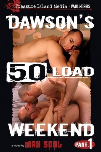 Dawson's 50 Load Weekend: Part One