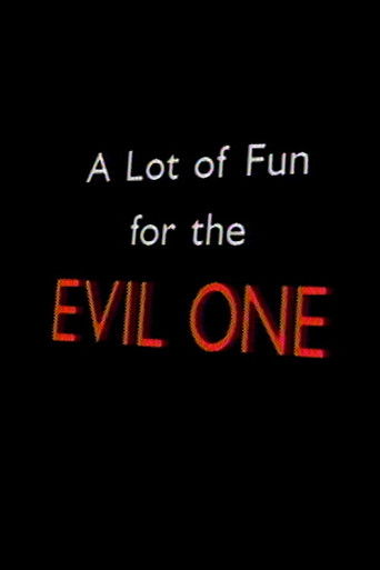 A Lot of Fun for the Evil One poster 2