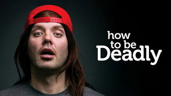 How to Be Deadly (2014)