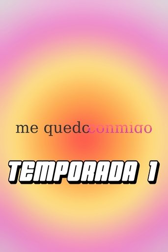 Me Quedo Conmigo: Season 1