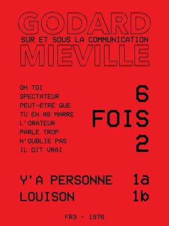Six fois deux/Sur et sous la communication 1a & 1b : Y'a personne & Louison