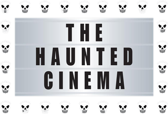 The Haunted Cinema