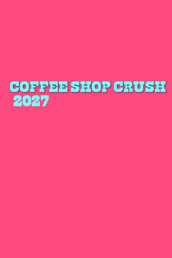 Coffee Shop Crush