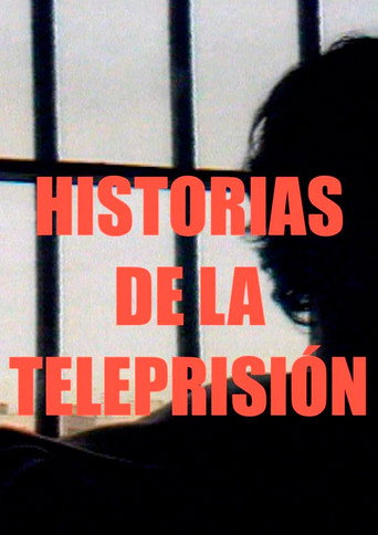 Historias de la Teleprisi&oacute;n (2020)