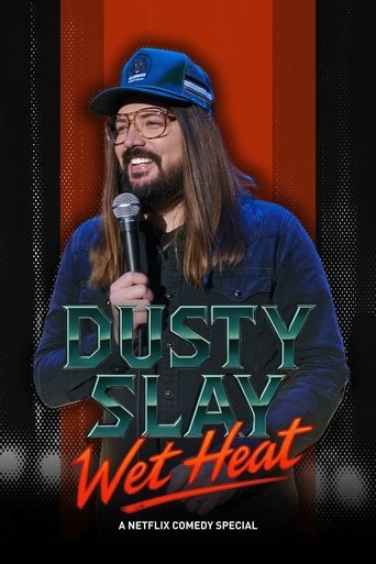 Dusty Slay: Wet Heat (2025) YIFY