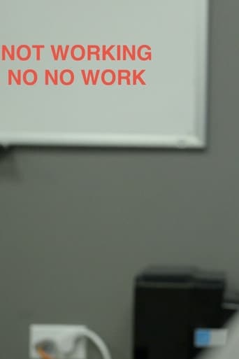NOT WORKING NO NO WORK poster