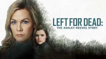 #3 Left for Dead: The Ashley Reeves Story