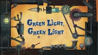 Green Light, Green Light