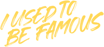 I Used to Be Famous logo