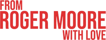 From Roger Moore with Love logo