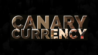 Canary Currency (2020- )