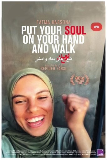Put Your Soul on Your Hand and Walk (2025)