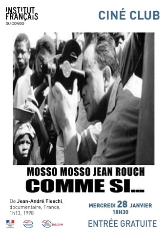 Poster för Cinéma, de notre temps: Mosso, mosso (Jean Rouch comme si...)