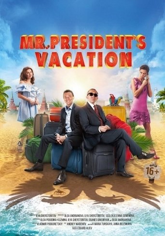 Mr. President's Vacation (2018)