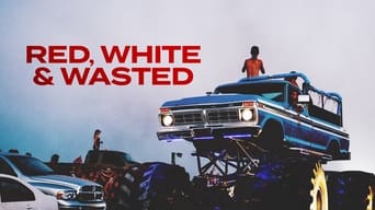 Red, White & Wasted (2019)