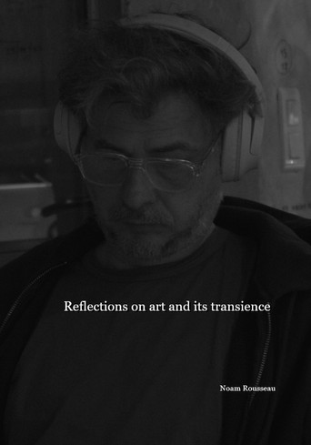 Philosophical reflection on art and its transience (2026)