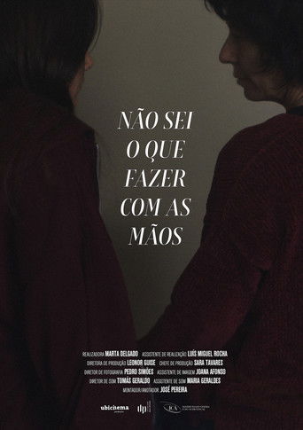 I Don't Know What To Do With My Hands (2024)