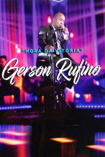 Gerson Rufino - Hora da Vitória poster