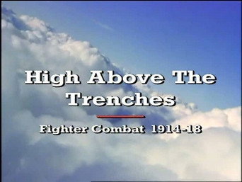 High Above The Trenches