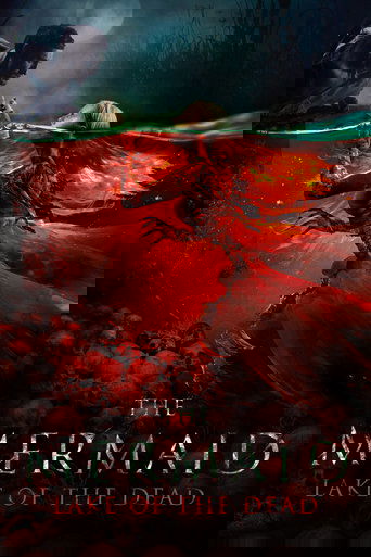 The Mermaid: Lake of the Dead