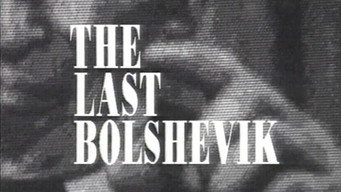 The Last Bolshevik (1993)
